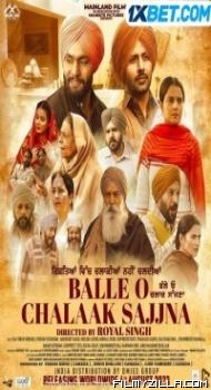 Balle O Chalaak Sajjna (2023) Punjabi Movie