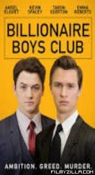 Billionaire Boys Club (2018) English Movie