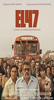 El 47 (2024) Hindi Dubbed Movie