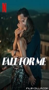 Fall for Me (2025) HIndi Dubbed Movie