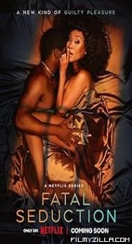 Fatal Seduction (2025) S02 Hindi Dubbed Series
