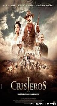 For Greater Glory The True Story of Cristiada (2012) Hindi Dubbed Movie