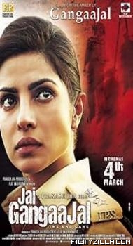 Jai Gangaajal (2016) Hind Movie