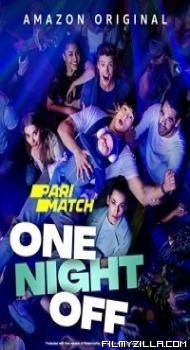 One Night Off (2021) Hindi Dubbed