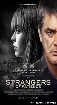 Strangers of Patience (2018) Hindi Dubbed Movie