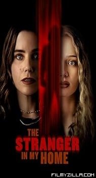 The Stranger in My Home (2025) Hindi Dubbed Movie