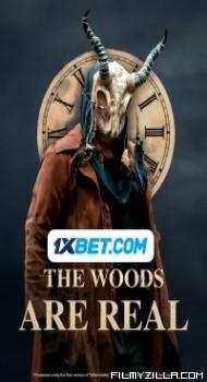 The Woods Are Real (2024) Hindi Dubbed